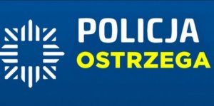 Na niebieskim tle znajduje się napis Policja ostrzega oraz gwiazda policyjna