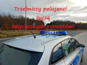 Świąteczne powroty – trzebniccy policjanci apelują o ostrożność