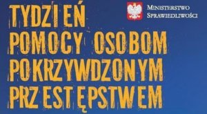 PRZED NAMI „TYDZIEŃ POMOCY OSOBOM POKRZYWDZONYM PRZESTĘPSTWEM”